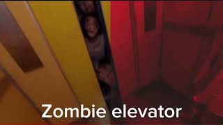 Zombie elevator