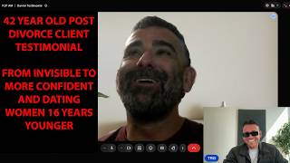 Divorced at 40 & Invisible, Now Dating Women 16 Years Younger (Real Client Story)