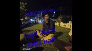 Download Lagu Lagu terkeran 😎 ~ jaga mata jaga hati Download Lagu Lagu terkeran 😎 ~ jaga mata jaga hati
