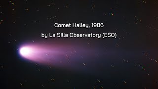 Comet Halley, 1986 by La Silla Observatory (ESO)