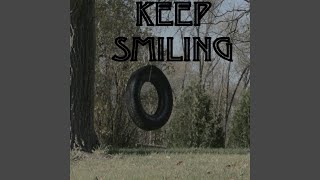 Keep Smiling - Tribute to Bars and Melody