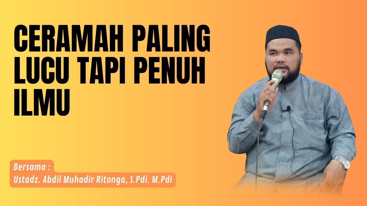 10 Golongan Orang Yang Paling Kejam - Ustadz. Abdil Muhadir Ritonga, S.Pdi, M.Pdi