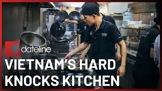 A Hanoi School That Turns Street Kids Into Star Chefs (Reupload) | Full Episode | SBS Dateline