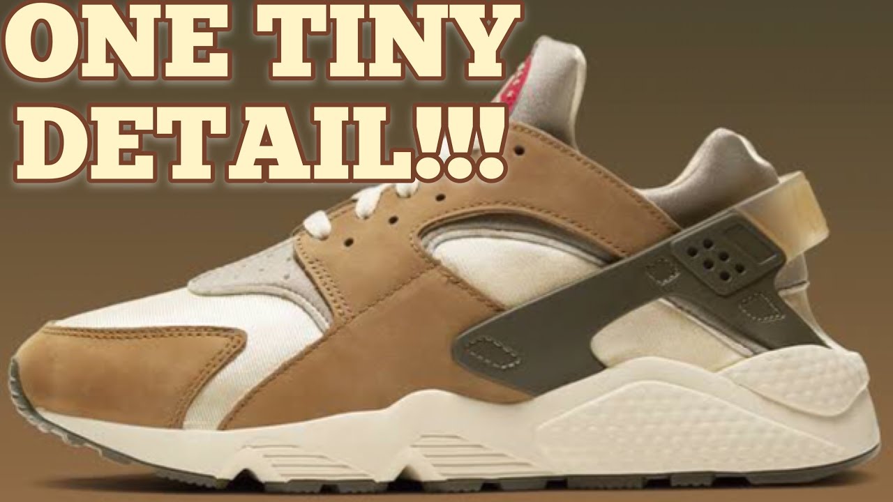 Confused By Just One Thing On The Nike Air Huarache Stussy Desert Oak ナイキ エア ハラチ ステューシー Youtube