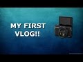 My First Vlog?!