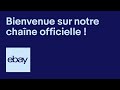 Bienvenue sur notre chane officielle  ebay for business fr