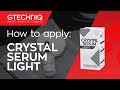 How to apply crystal serum light