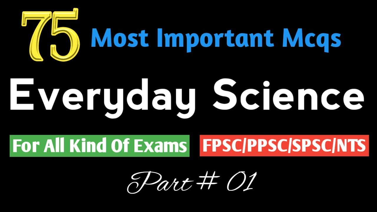 Everyday science mcqs || Important mcqs of Everyday science part-01 || by Akhtar edupoint