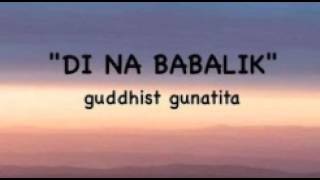 Guddhist Gunatita  Di Na Babalik