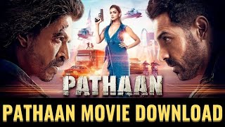 Pathaan FULL MOVIE Shah Rukh Khan Deepika Padukone John Abraham Siddharth Anand