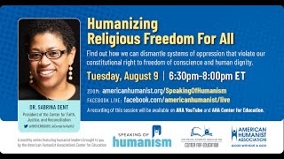 Humanizing Religious Freedom For All