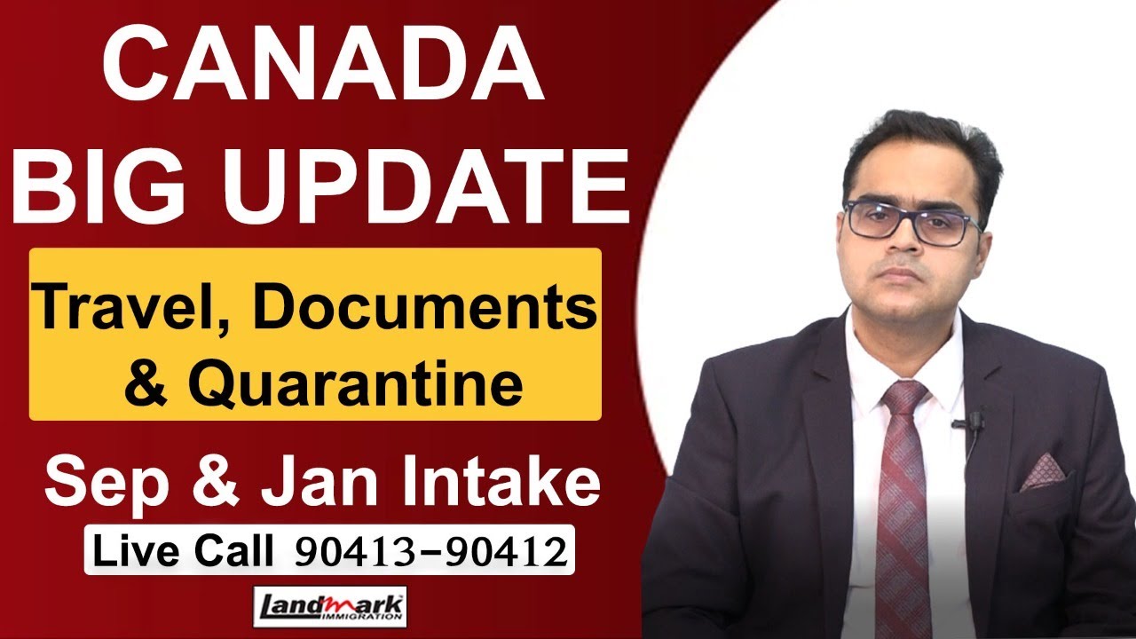 Canada Big UpdateTravel | Documents & Quarantine | Sep & Jan Intake ...