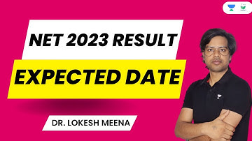 NET 2023 Result Expected Date ? Dr. Lokesh Meena