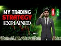 My Trading Strategy Explained | My Proven Trading Strategy That I Use Every Day | SS TRADEZZ