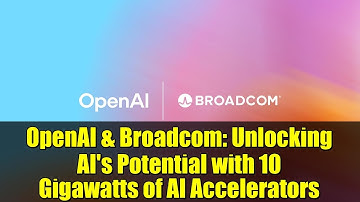 OpenAI & Broadcom: Unlocking AI