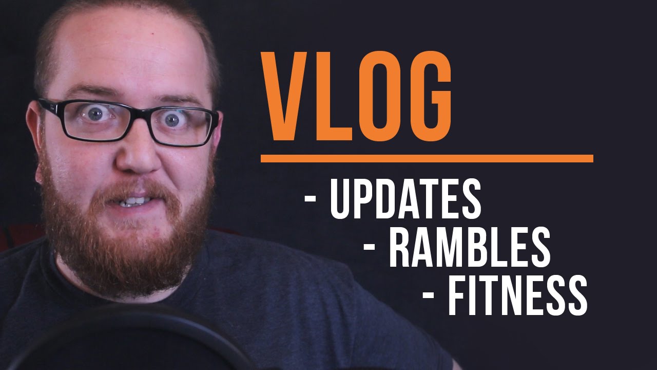 Vlog 11/15/15 - Updates, Rambles & Fitness!
