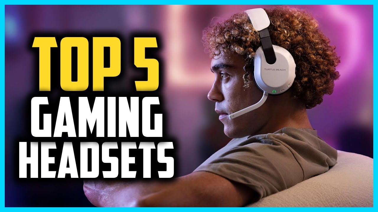 Top 5 Best Gaming Headsets Of 2026 YouTube 
