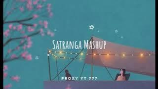 Satranga X Kesariya X Apna Bana Le (Mashup) | Animal | Arijit Singh | Proxy YT 777