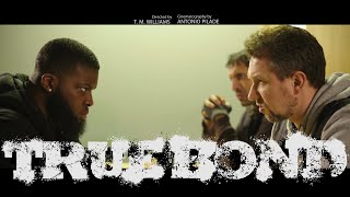 True Bond - UK Short Film 4K - V.S.O.P Productions