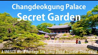 A UNESCO World Heritage Site Every Global Traveler Should Visit, Changdeokgung Secret Garden screenshot 2