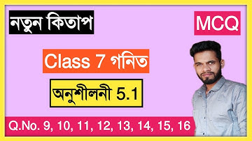Class 7 Maths 5.1 Q.No. 9, 10, 11, 12, 13, 14, 15, 16 Solution Assam// Class 7 Mathematics Chapter 5