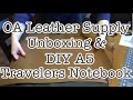 OA Leather Supply Travelers Notebook | DIY TRAVELERS NOTEBOOK | A5