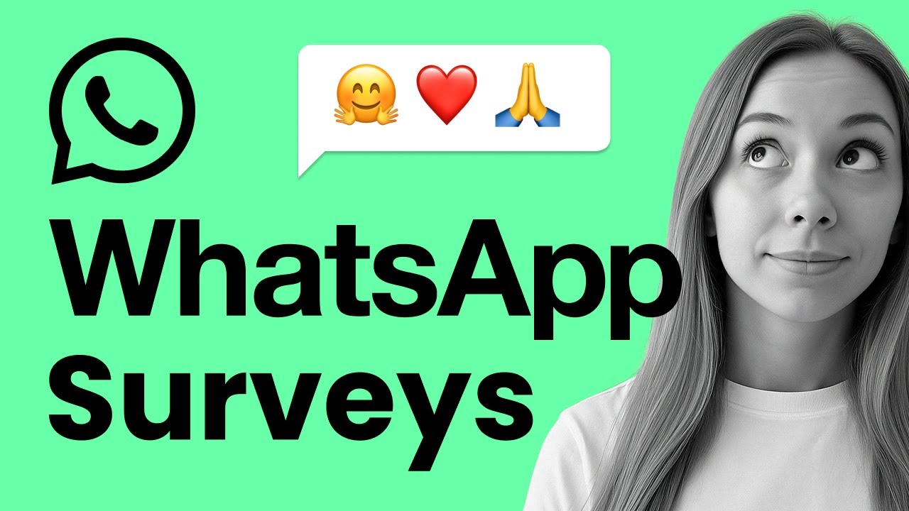 How to Create & Send a Survey on WhatsApp in 2025