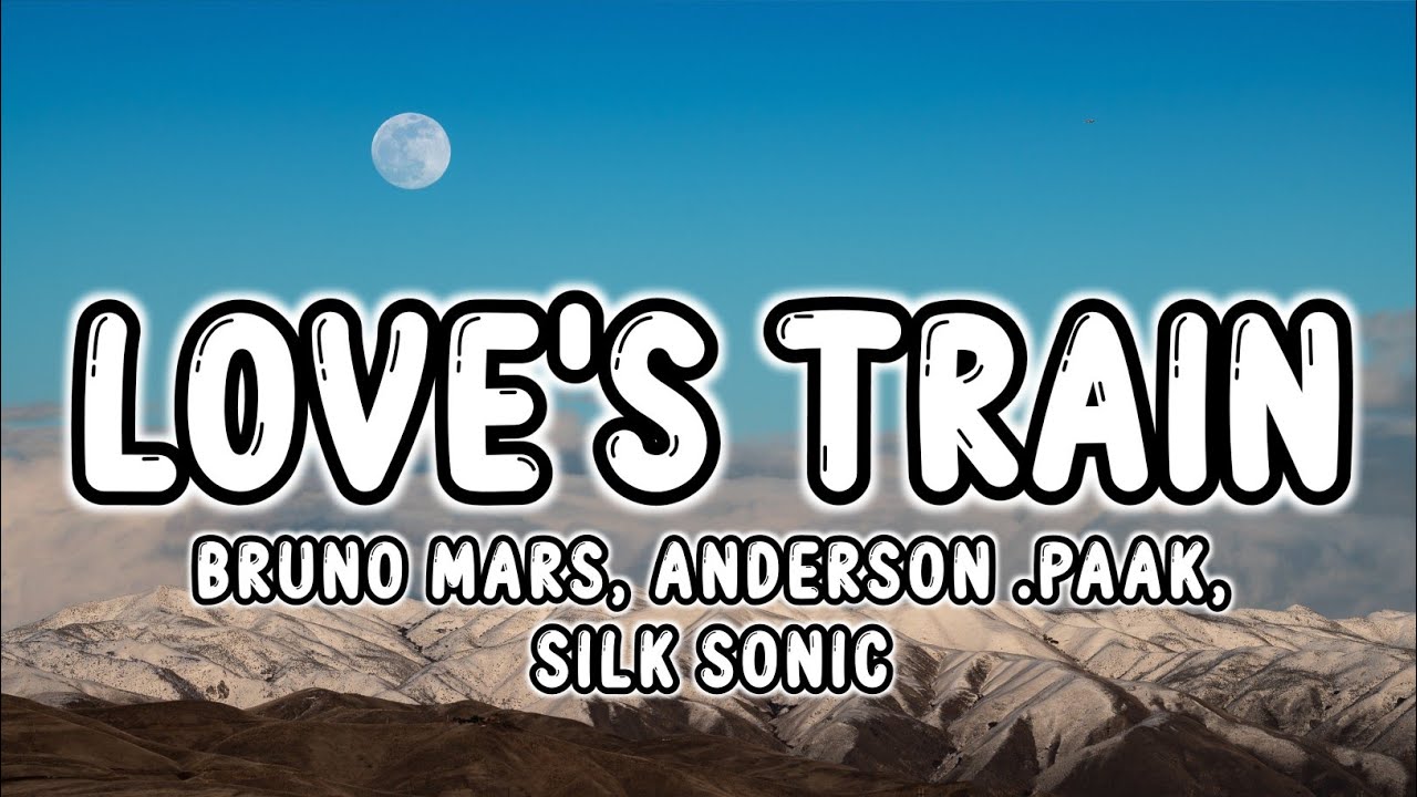 Love's Train - Single - Album by Bruno Mars, Anderson .Paak & Silk Sonic -  Apple Music