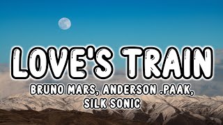 Bruno Mars, Anderson .Paak, Silk Sonic - Love's Train (Lyrics) [Con Funk Shun Cover]