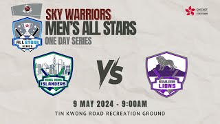 Sky Warriors Men's All Stars One Day Series - Hong Kong Islanders vs Kowloon Lions