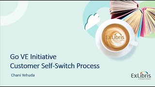 Going from Primo to Primo VE: The New Self-Switch Process