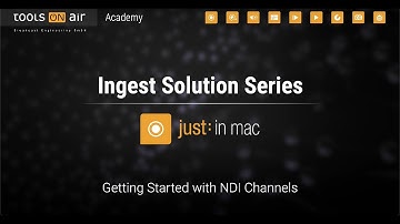 just:in mac 5.0 -  Getting Started with NDI Channels