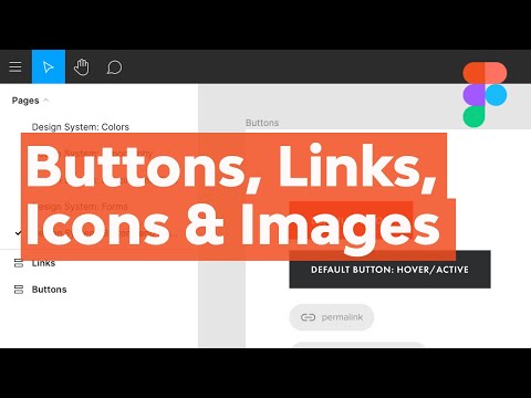 Creating a Figma Design System: Buttons, Links, Icons, and Images
