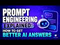 Prompt Engineering Explained How to Get Better AI Answers | AI