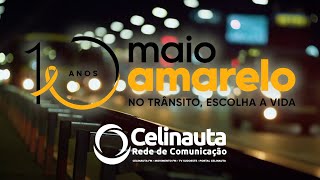 Maio Amarelo – No trânsito, escolha a vida!