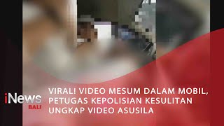 Viral Video Mesum Dalam Mobil, Petugas Kepolisian Kesulitan Ungkap Video Asusila, #inewsbali