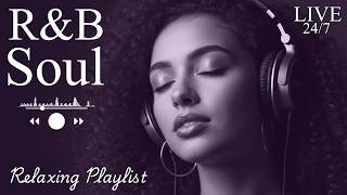 【R&B Soul】Late Night R&B Playlist – Smooth After Dark Vibes & Emotional Soul Sessions | 🔴LIVE 22/7