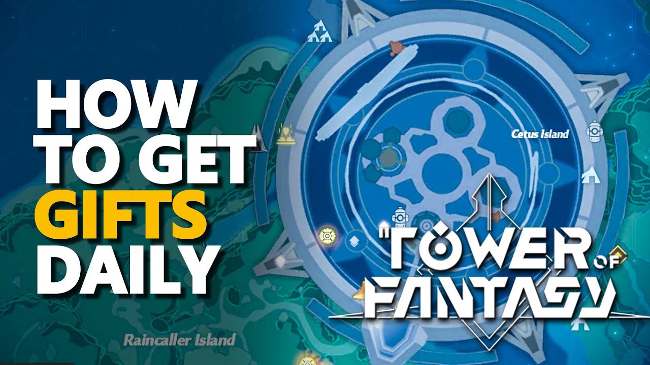 How to get Free Gifts Tower of Fantasy Daily YouTube
