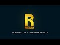 Rmedia  film updates  celebrity shoots