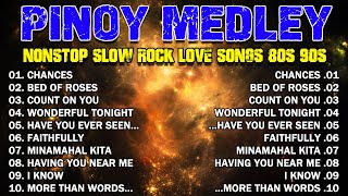 Nonstop Slow Rock Medley🎧NONSTOP SLOW ROCK LOVE SONGS 80S 90S🎧 Emerson Condino Nonstop Collection