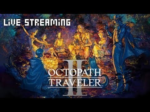 Octopath Traveler II (Part 10 - End) kingdom