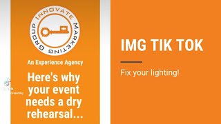 IMG Tik Tok ~ Why your event needs a dry rehearsal...