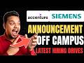Accenture , Siemens New Hiring Drives | Off Campus Drive | Freshers | 2026, 2025 Batch Hirings