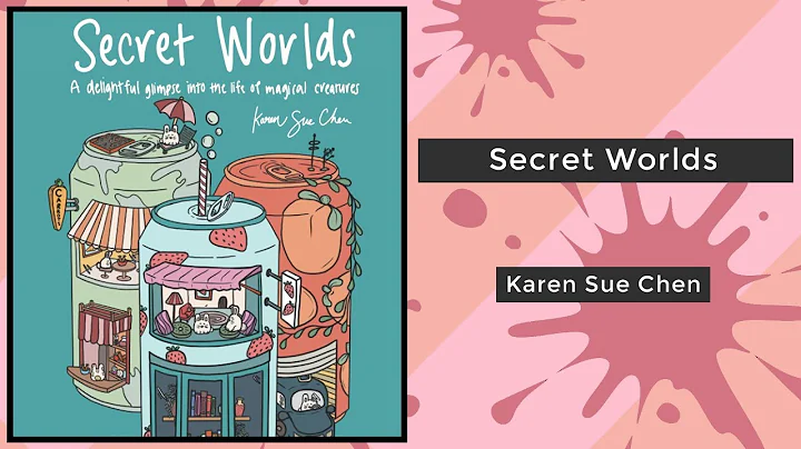 Secret Worlds - Karen Sue Chen || Coloring Book Flip