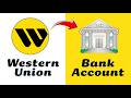 How to Send Money from Western Union to Bank Account (2026)