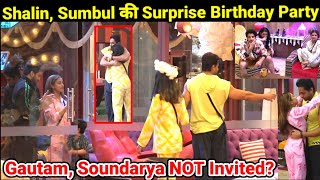 Bigg Boss 16 Shalin & Sumbuls Birthday Party With All Contestants Gautam, Soundarya Not Invited?