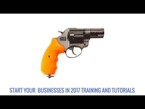 How to Start a Business in 2017 Training and Tutorials