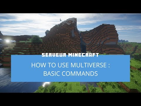 FAQ - Multiverse : Basic Commands