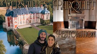 Restoring Original Versailles Parquet Flooring | French Chateau Renovations #46