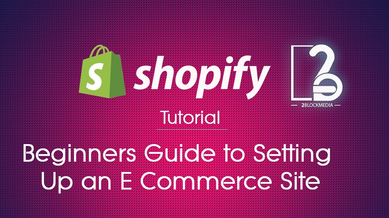 Shopify for Beginners